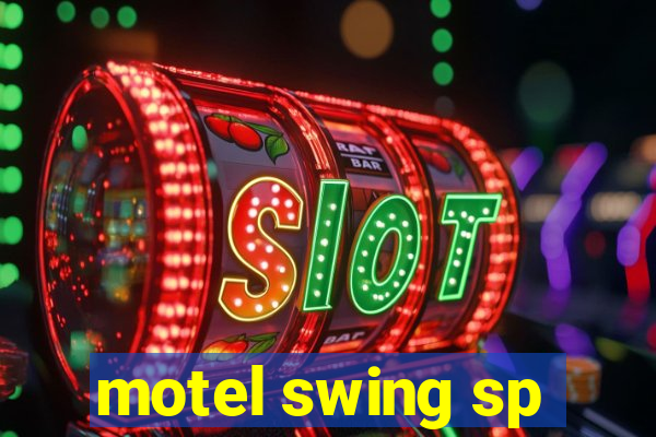 motel swing sp